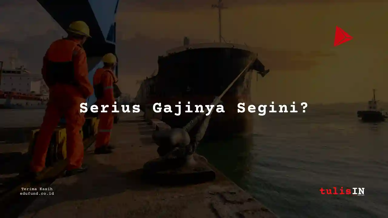 Berapa Gaji Second Officer pelayaran?