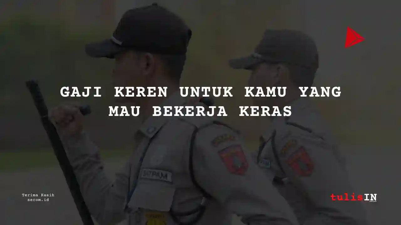Berapa Gaji Satpam PT Bank Artha Graha Internasional Tbk 2025?
