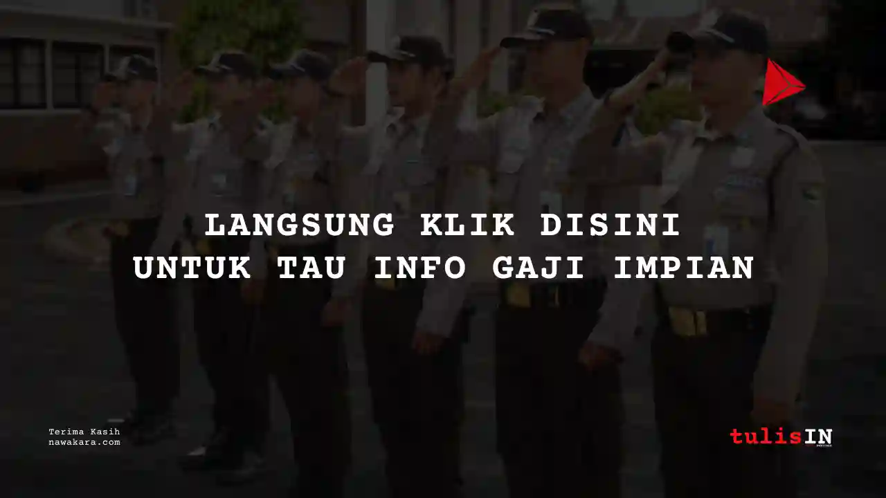 Berapa Gaji Satpam PT Bank Hibank Indonesia (Hibank atau Mayora) 2025?
