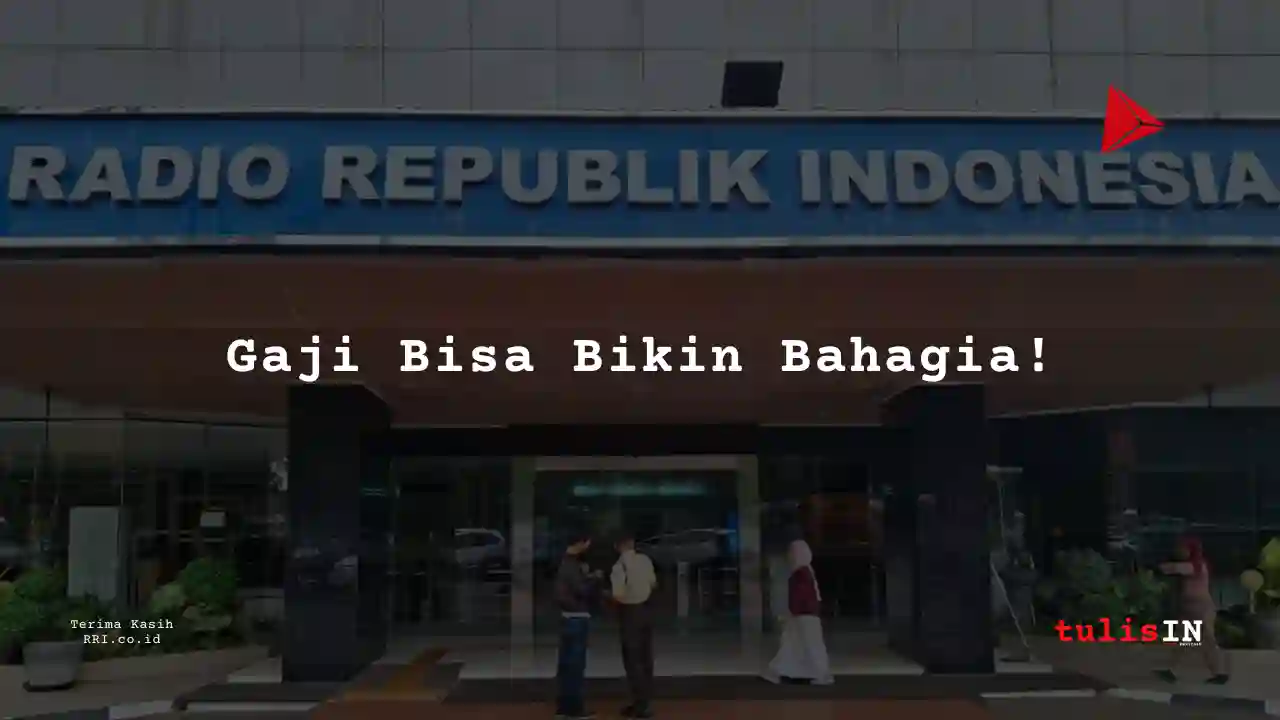 Berapa Gaji Golongan III Pegawai RRI?