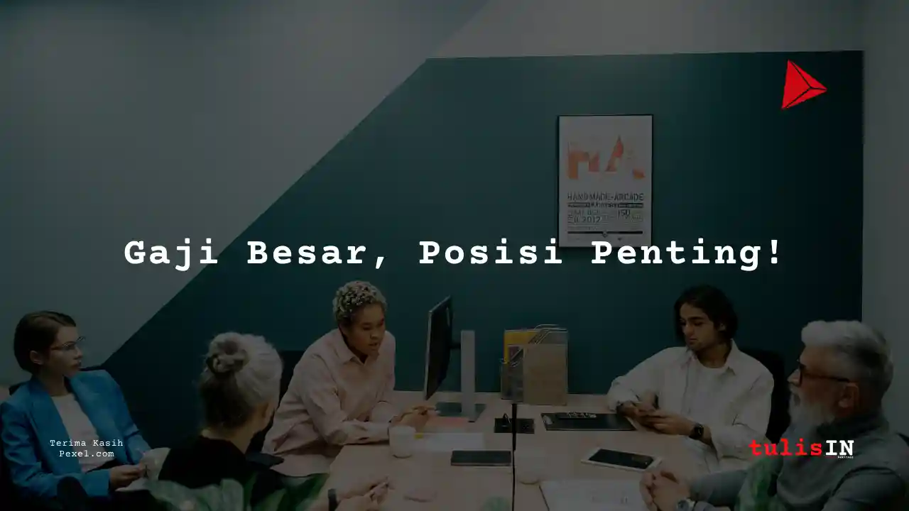 Berapa Gaji Asisten Staff PT Pelindo?
