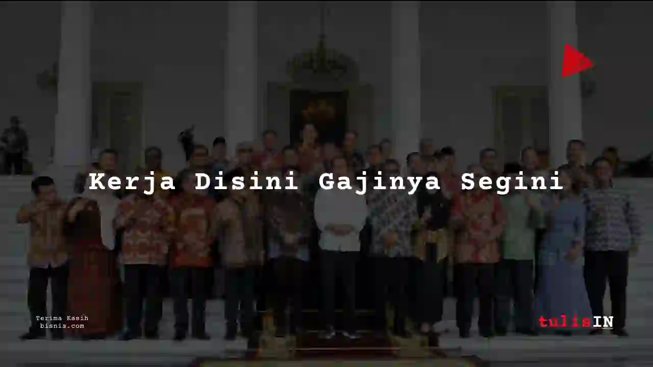 Berapa Gaji Kepala Daerah/Bupati tahun 1997?