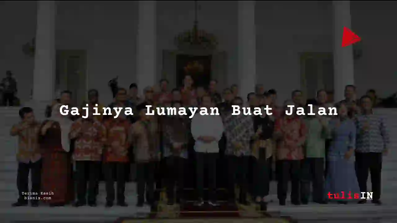 Berapa Gaji Kepala Daerah/Bupati tahun 2019?