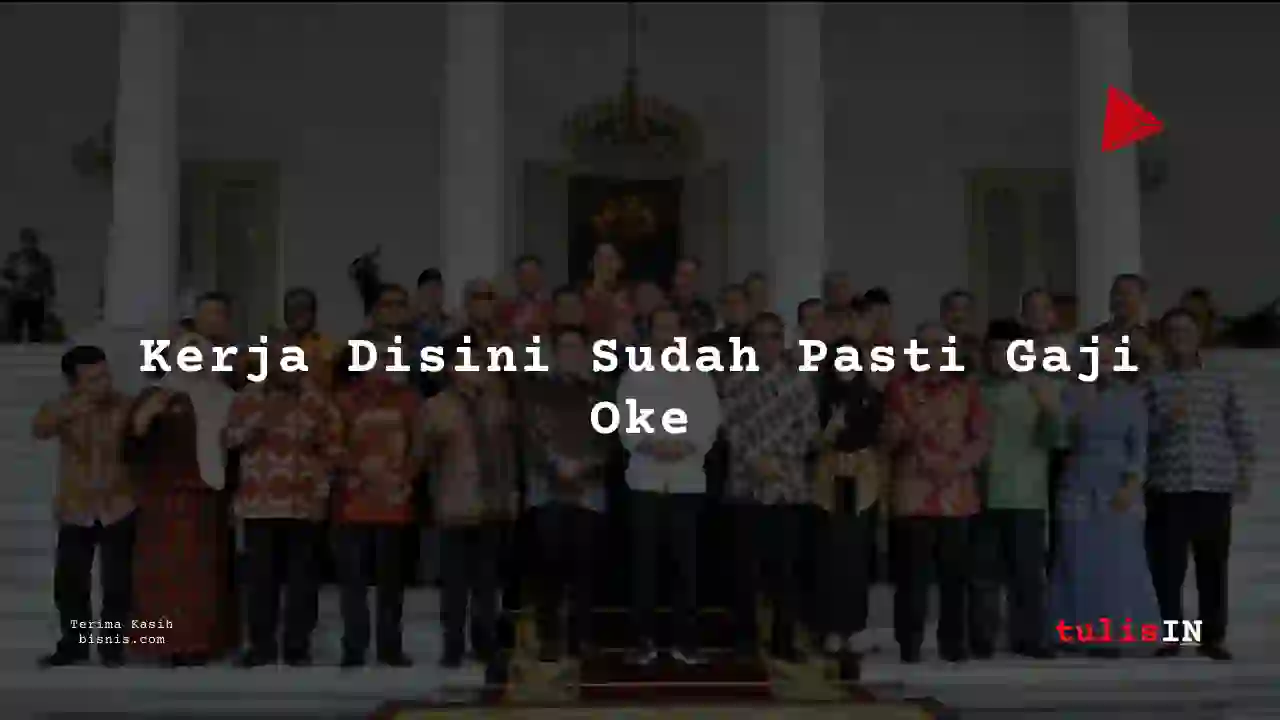 Berapa Gaji Kepala Daerah/Bupati tahun 2025?
