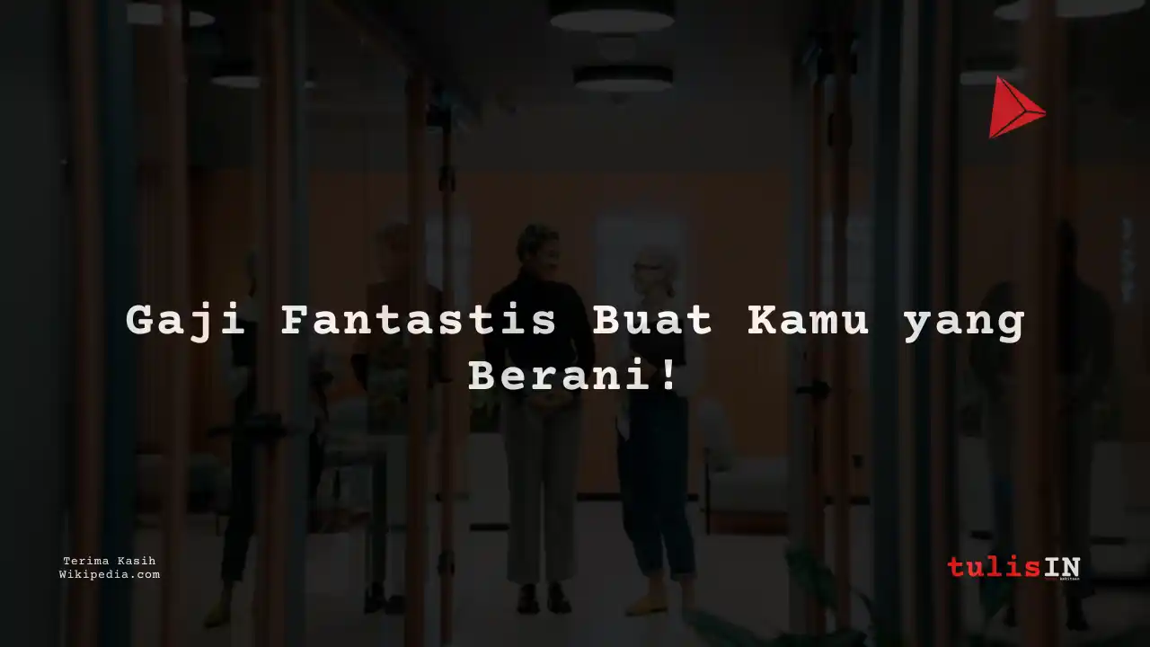 Berapa Gaji Compensation and Benefit Supervisor?