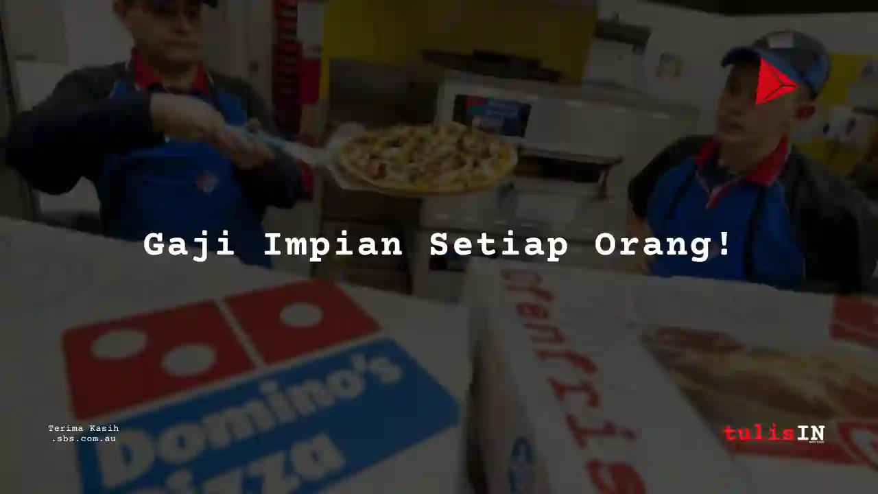 Berapa Gaji Store (manager) Domino’s Pizza 2025?