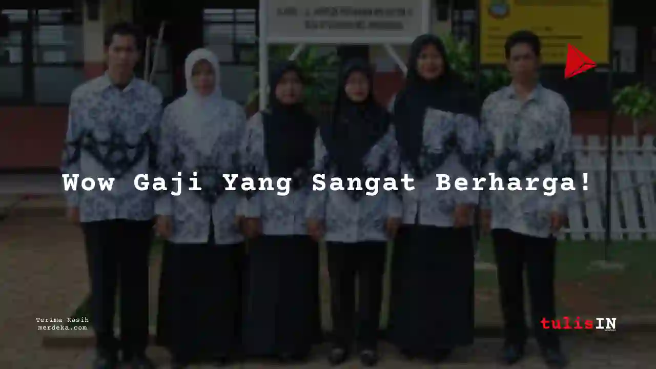 Berapa Gaji Guru PNS 2023?