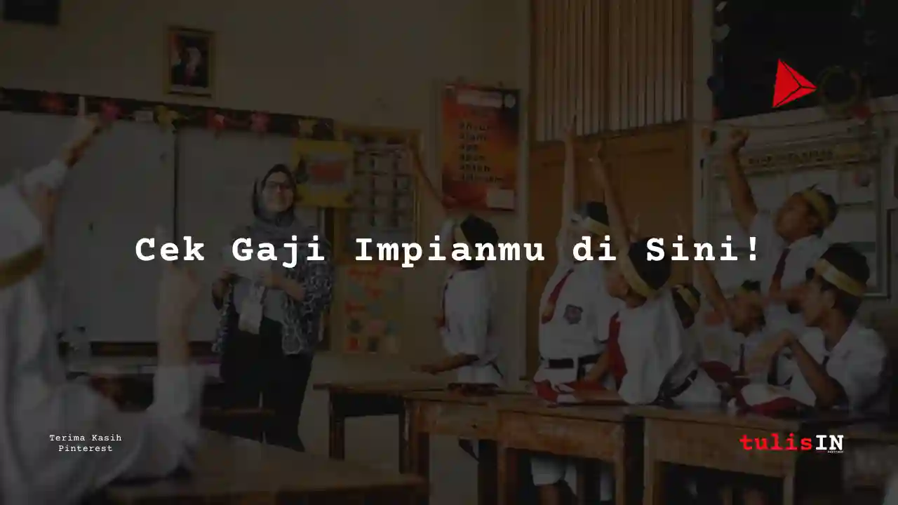 Berapa Gaji Gaji Guru SD PNS Golongan IVB?
