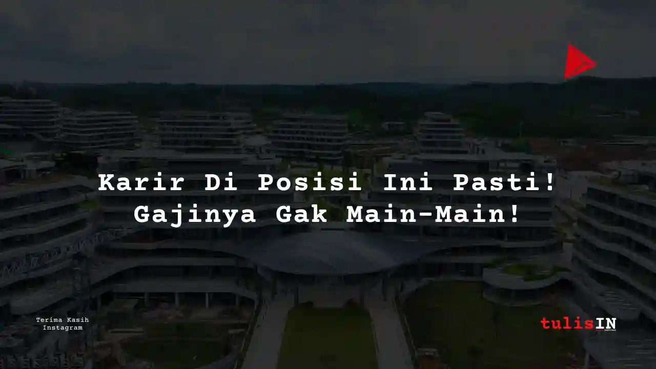 Berapa Gaji Kepala Biro Otorita IKN?