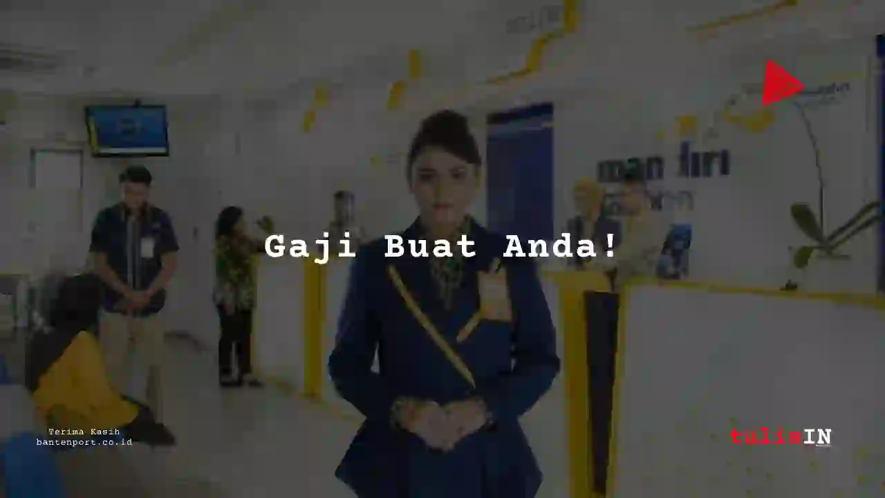 Berapa Gaji Manajer Perbankan Mikro PT Bank Mandiri (Persero) Tbk tahun 2025?