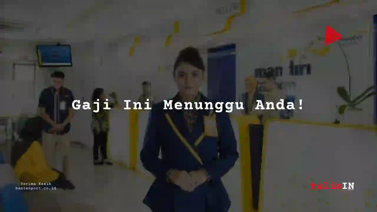 Berapa Gaji Manajer Cabang PT Bank Mandiri (Persero) Tbk tahun 2025?