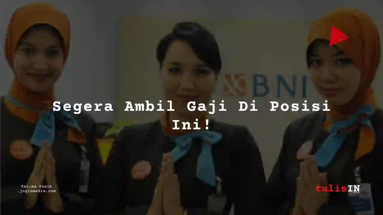 Berapa Gaji HRD Manager PT Bank Negara Indonesia tahun 2025?