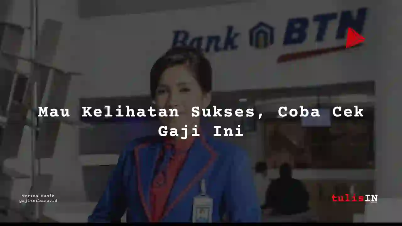 Berapa Gaji Perwakilan Hukum PT Bank Tabungan Negara (Persero) Tbk tahun 2025?