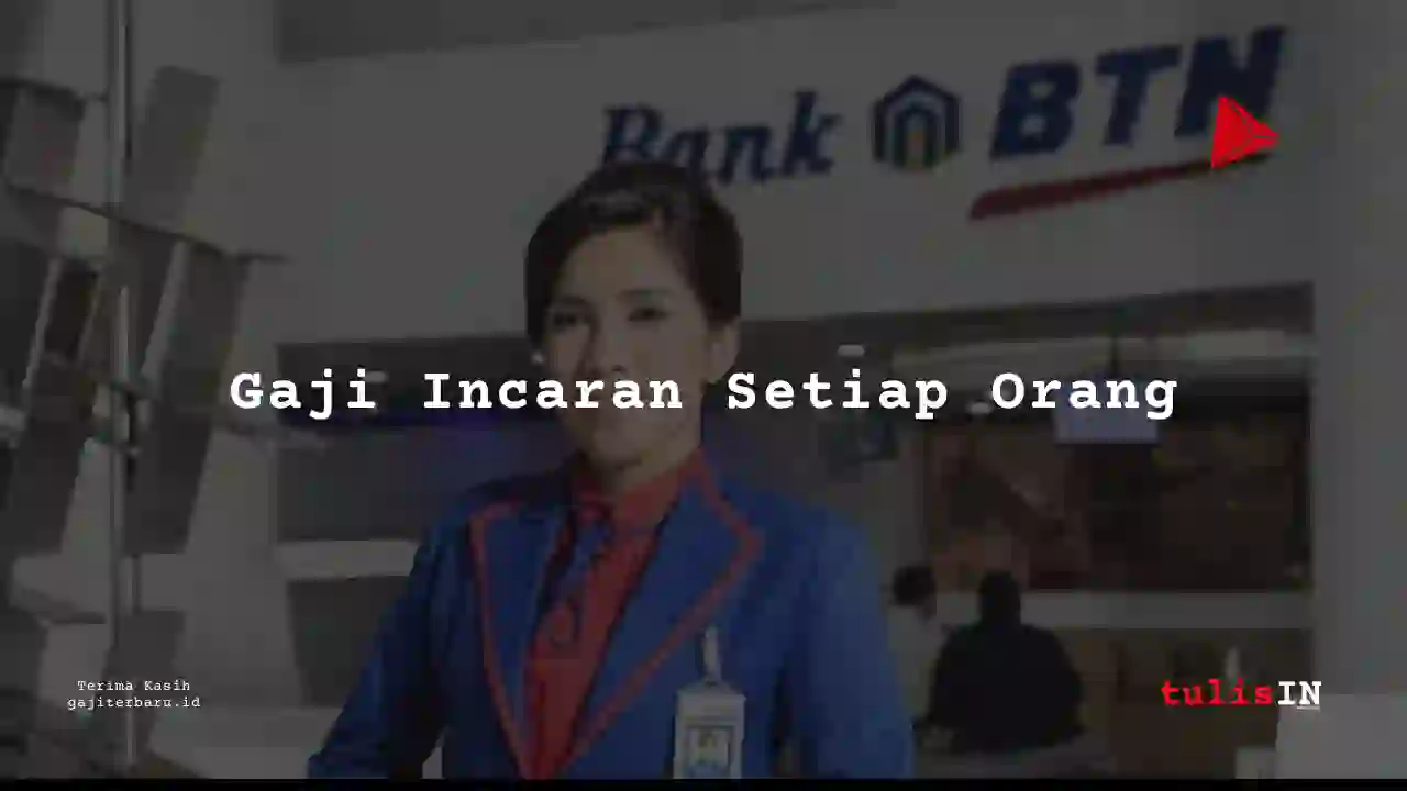 Berapa Gaji Karyawan Magang PT Bank Tabungan Negara (Persero) Tbk tahun 2025?