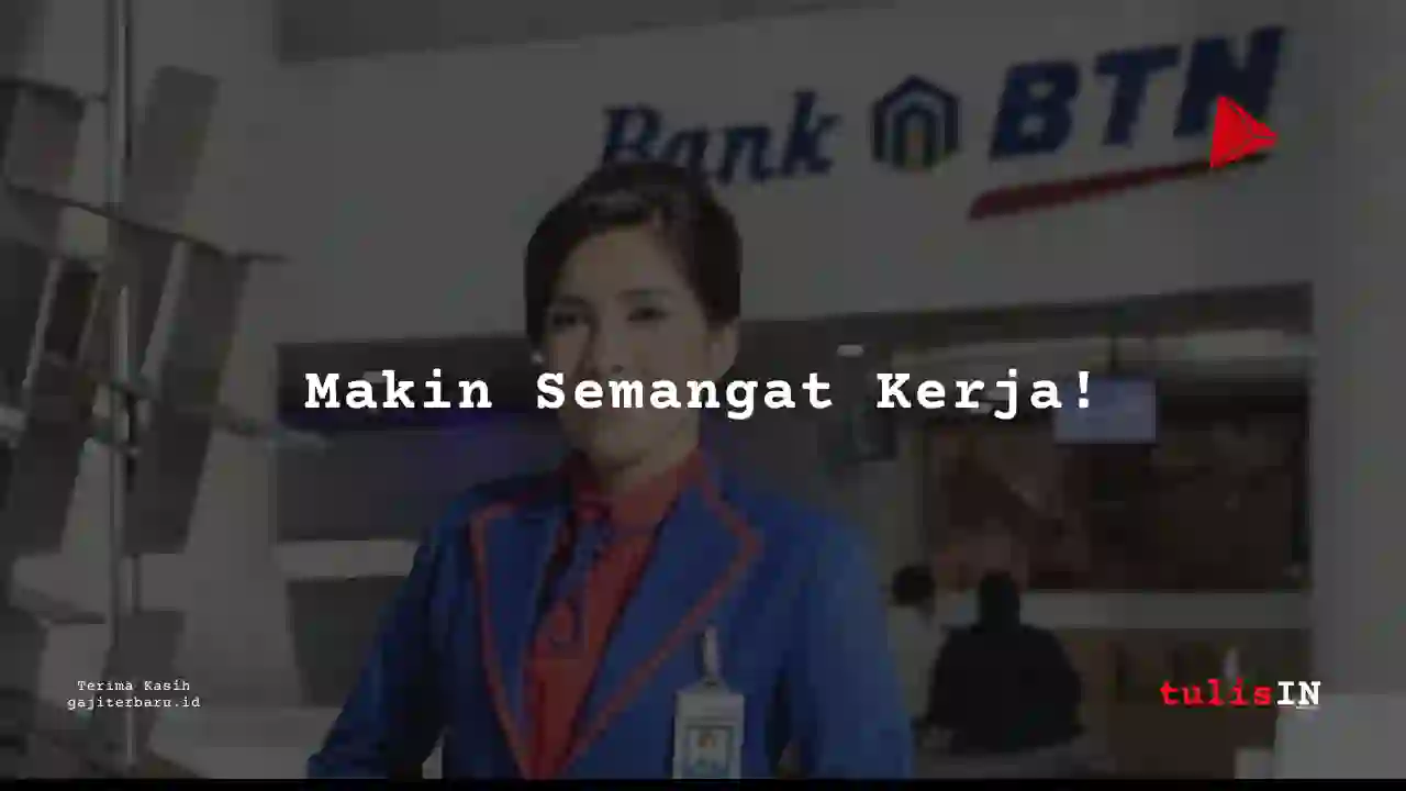 Berapa Gaji Pemantauan ATM PT Bank Tabungan Negara (Persero) Tbk tahun 2025?