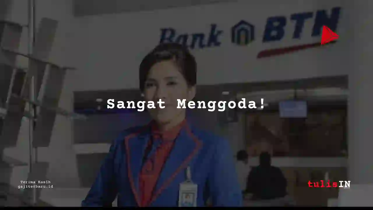 Berapa Gaji Kepala Kantor Pusat PT Bank Tabungan Negara (Persero) Tbk tahun 2025?
