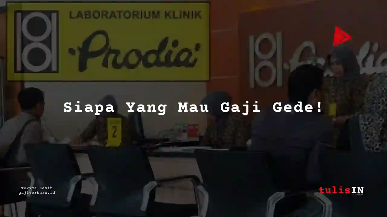 Berapa Gaji Manager Prodia tahun 2025?