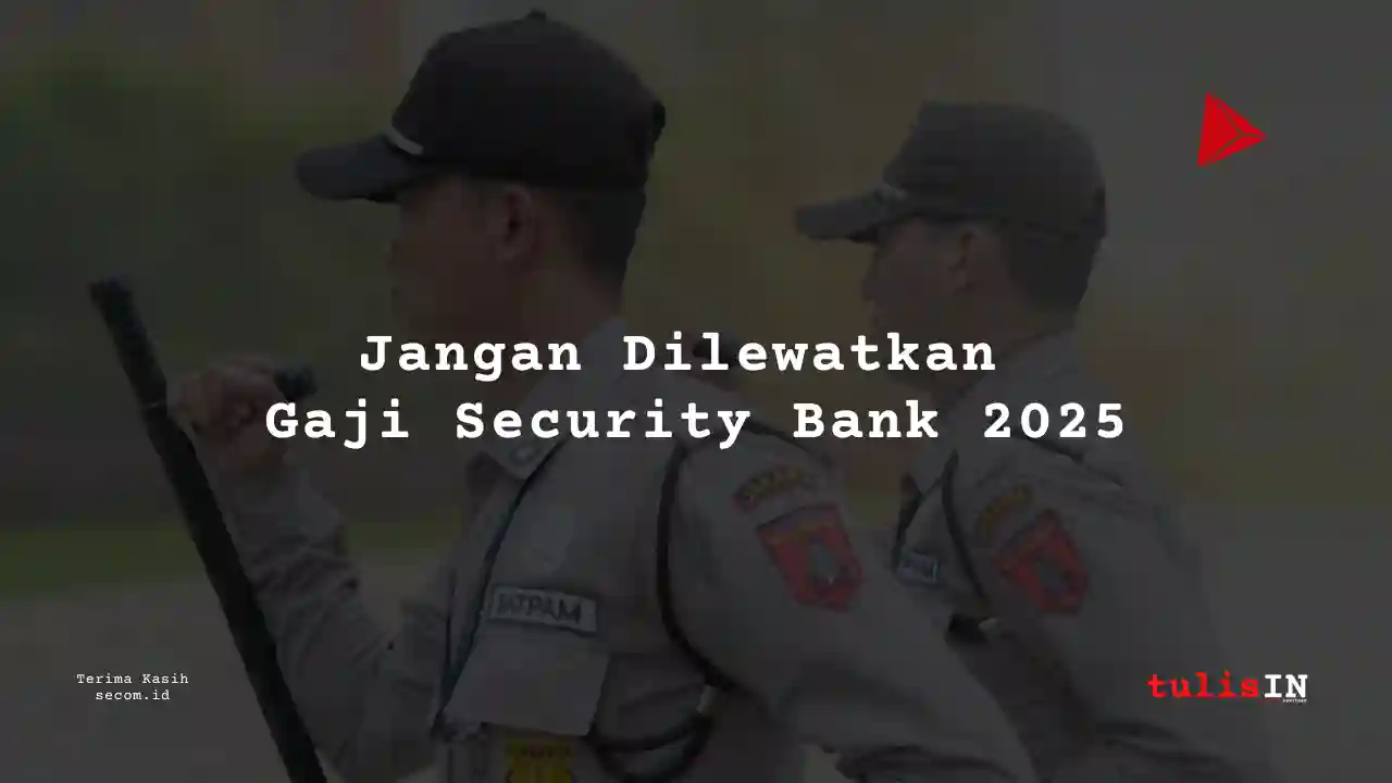 Berapa Gaji PT Bank Mandiri (Persero) Tbk?