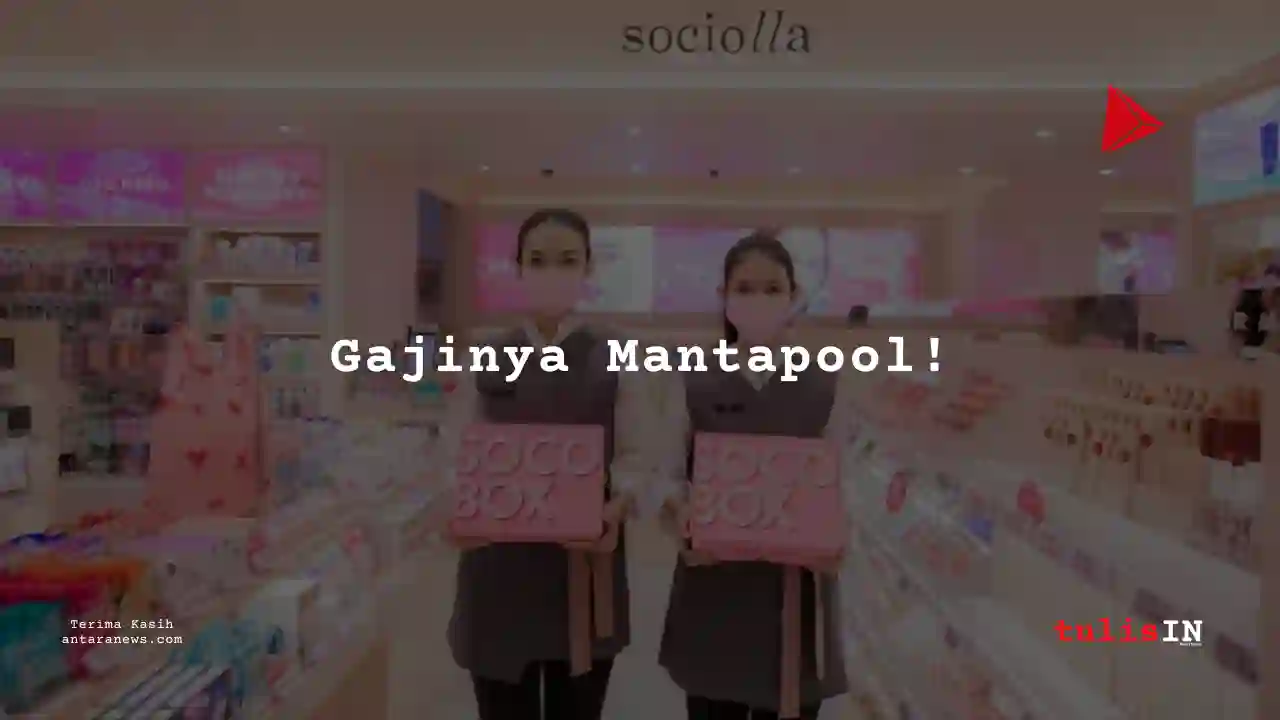 Berapa Gaji HR Manager Sociolla 2025?