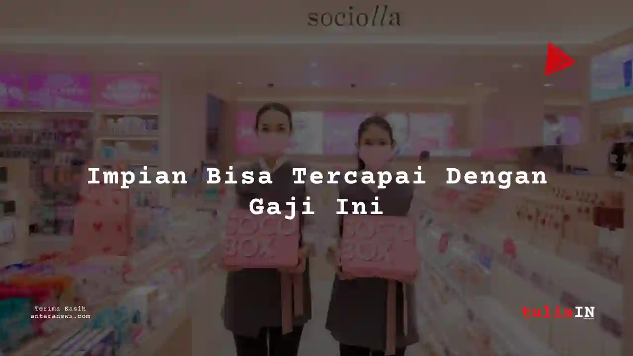 Berapa Gaji Training Manager Sociolla 2025?