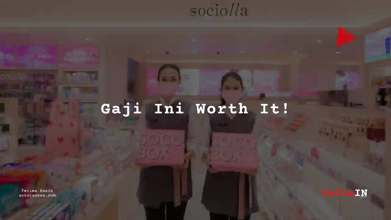 Berapa Gaji R&D Specialist Sociolla 2025?
