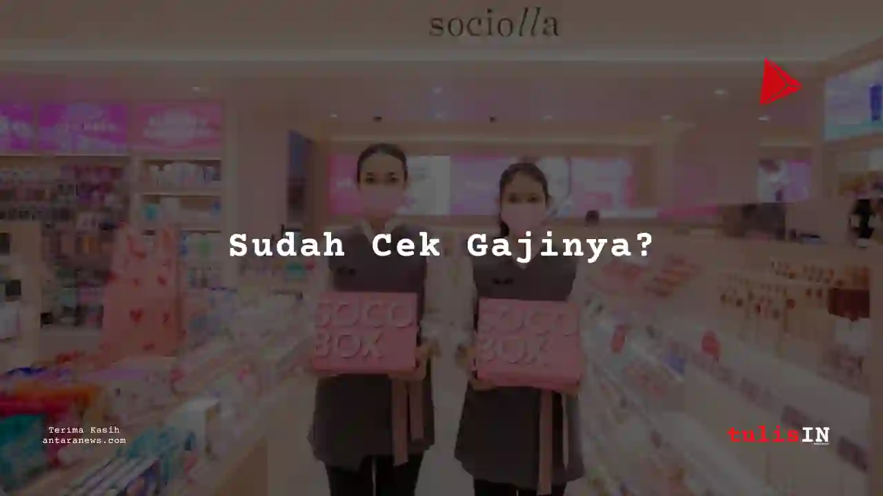 Berapa Gaji Inventory Manager Sociolla 2025?
