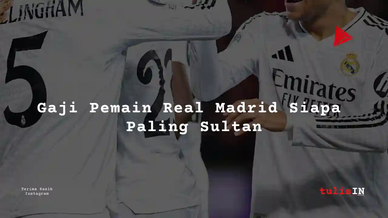 Berapa Gaji Thibaut Courtois Pemain Real Madrid?