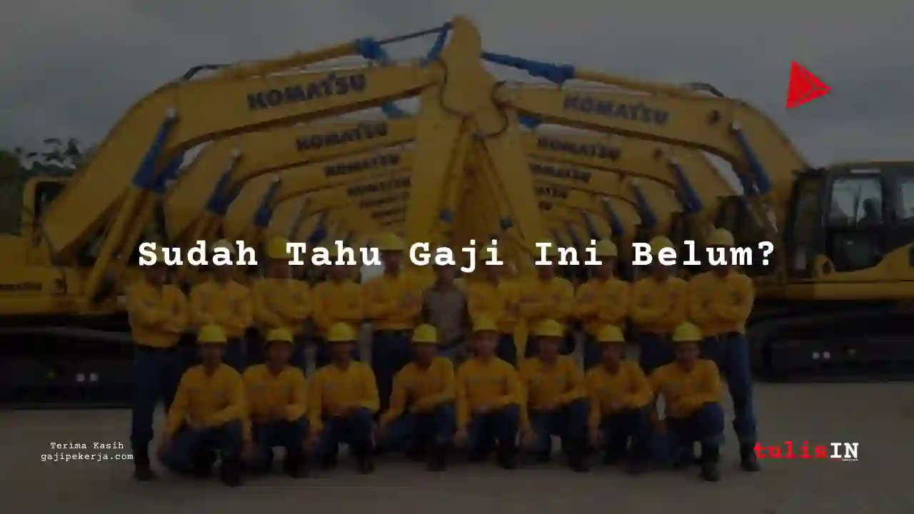 Berapa Gaji Kontrol Kualitas United Tractors 2025?