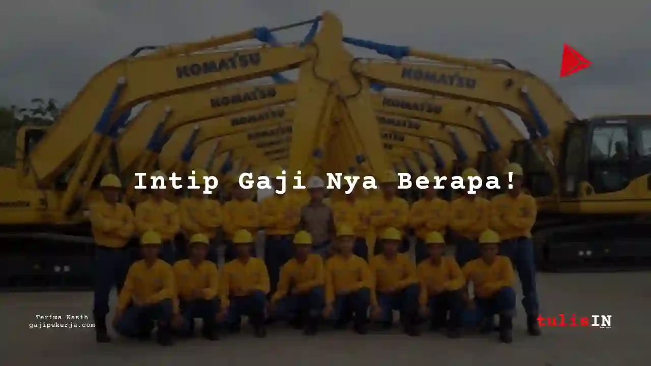 Berapa Gaji Operator Alat Berat United Tractors 2025?