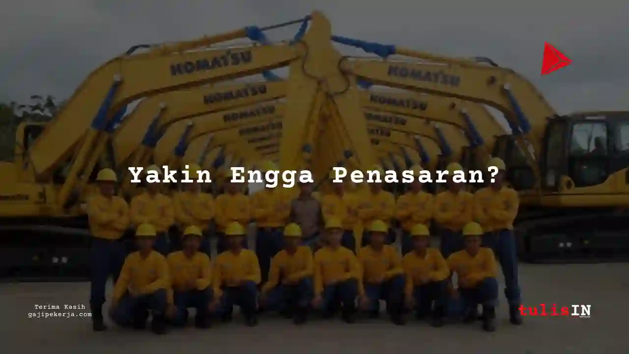 Berapa Gaji Insinyur Mekanik United Tractors 2025?