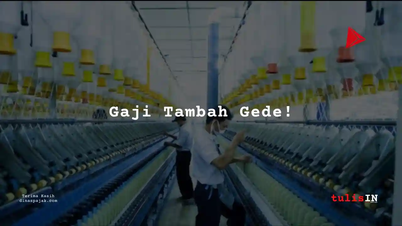 Berapa Gaji Koordinator Produksi PT Danliris tahun 2025?