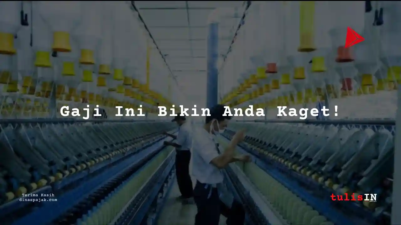 Berapa Gaji Manager Produksi PT Danliris tahun 2025?