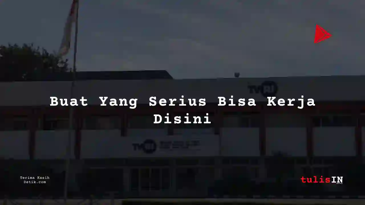 Berapa Gaji Hukum Perusahaan Pegawai TVRI?