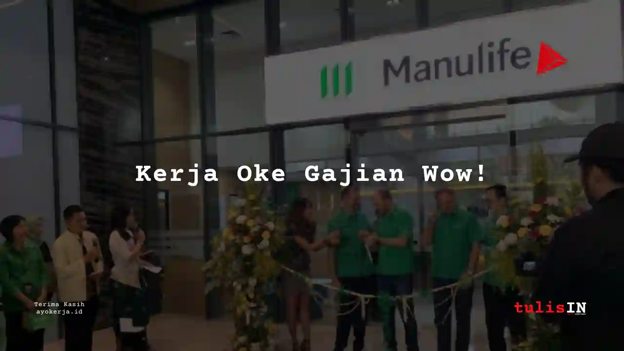 Berapa Gaji Media, Public Relations Manulife tahun 2025?