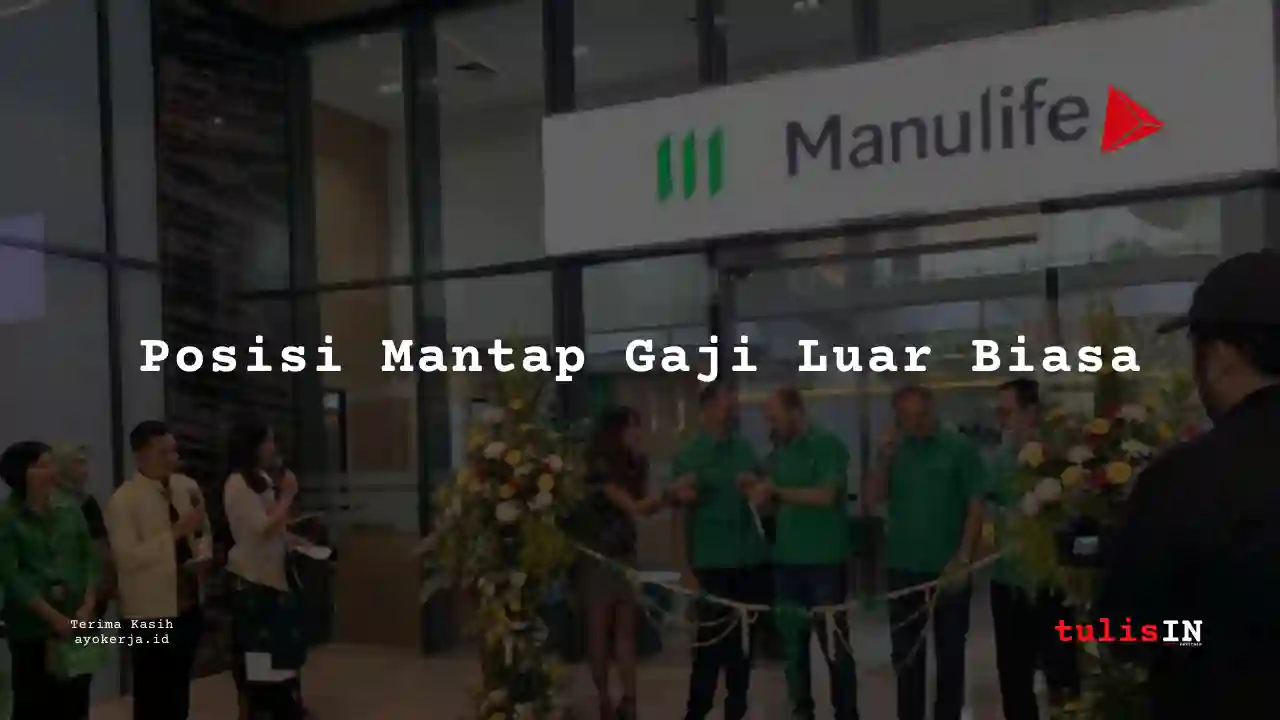 Berapa Gaji Business Development, Consultant Manulife tahun 2025?