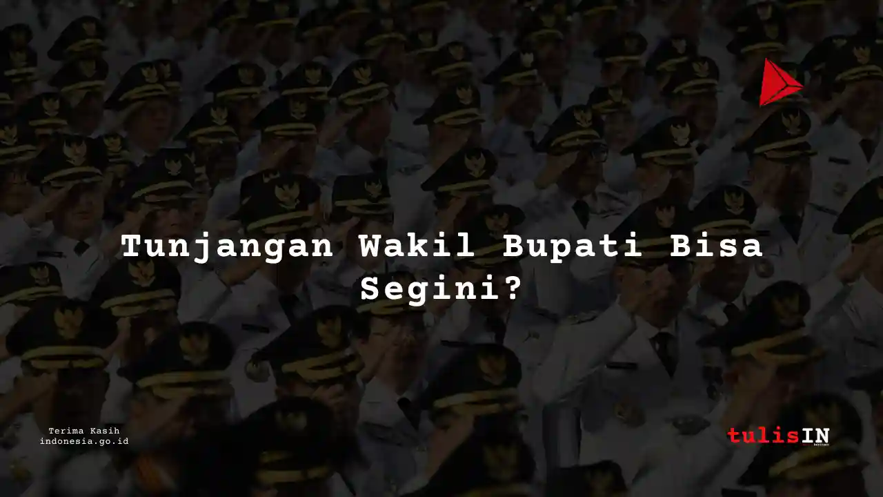 Berapa Gaji Wakil Bupati atau Wakil Wali Kota di Provinsi Jawa Tengah?