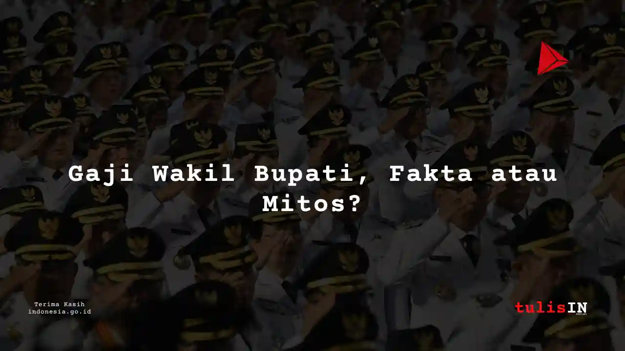 Berapa Gaji Wakil Bupati atau Wakil Wali Kota di Provinsi Papua Tengah?