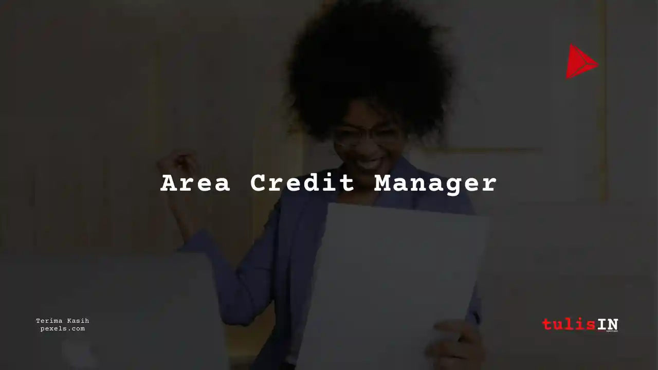 Berapa Gaji Area Credit Manager Bank Syariah Indonesia 2025?