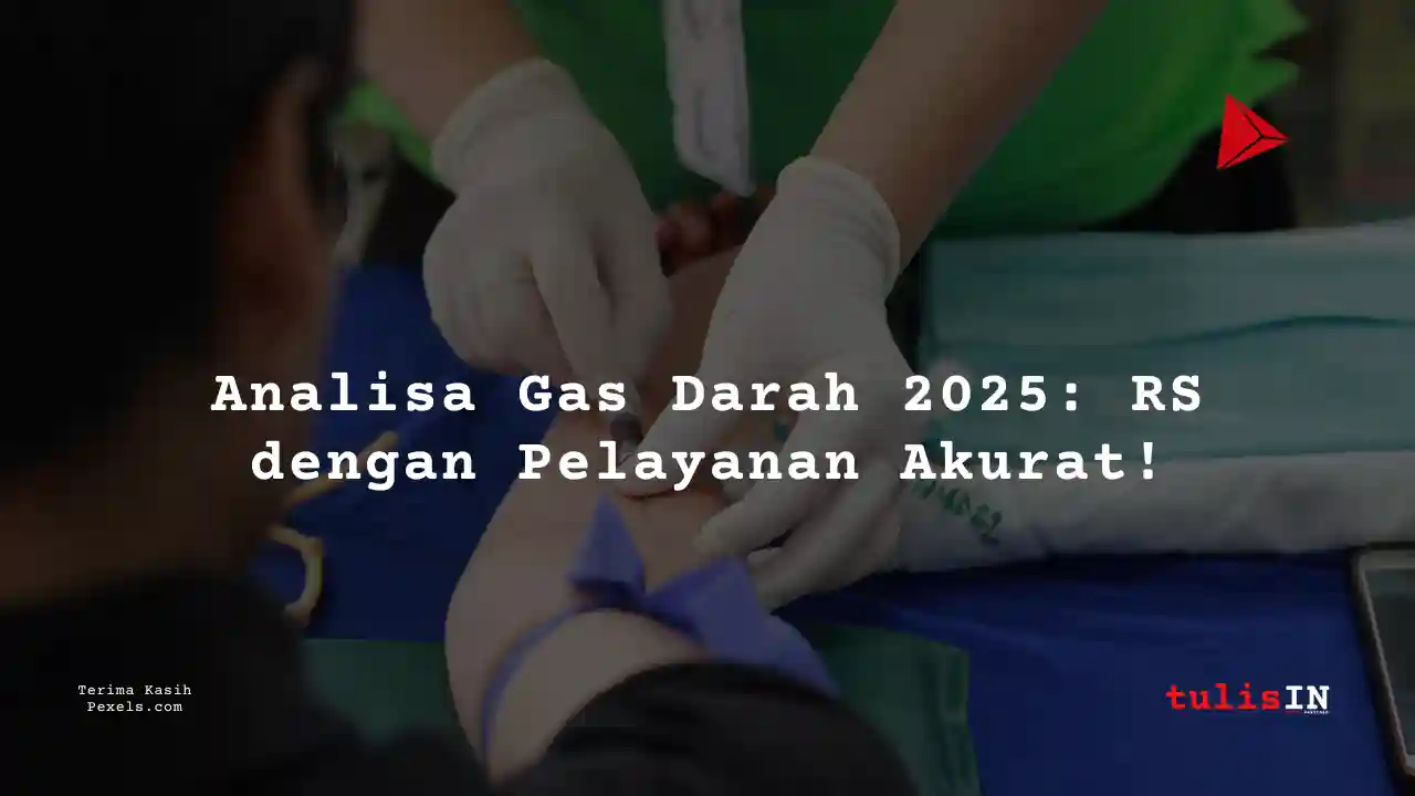 Berapa Harga Biaya Analisa Gas Darah Mitra Keluarga Cibubur 2025?