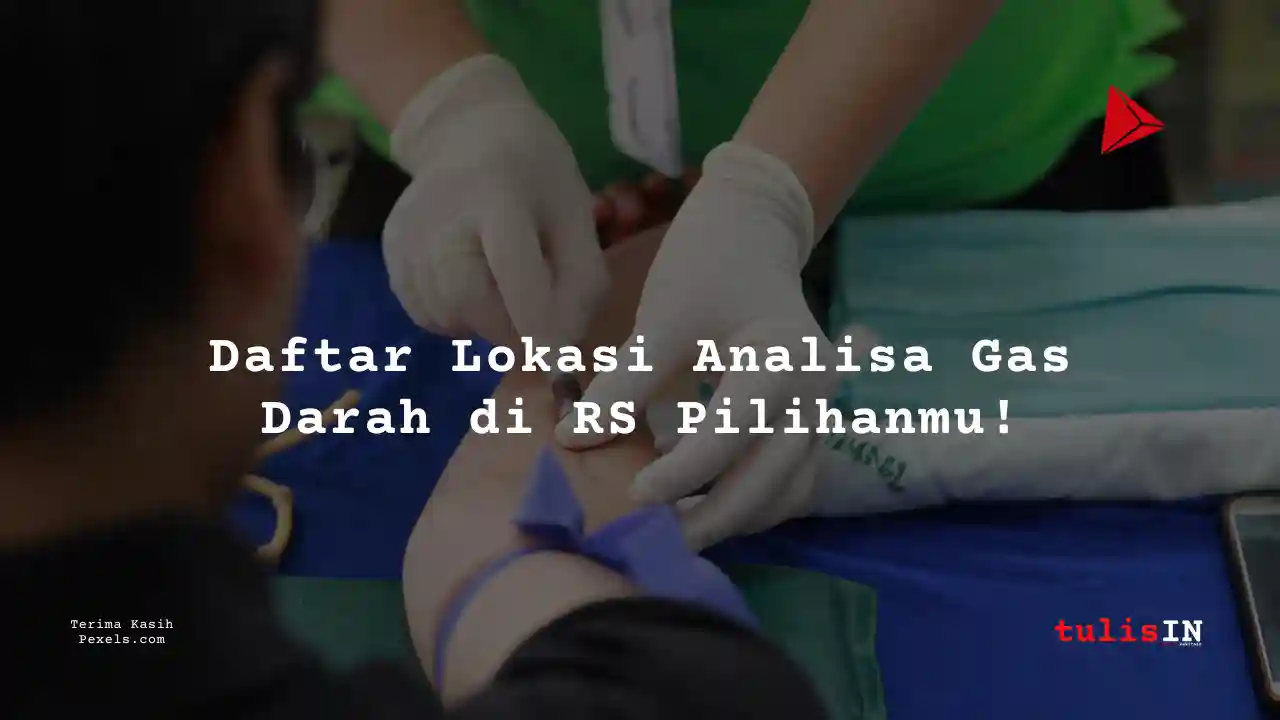 Berapa Harga Biaya Analisa Gas Darah RS Imanuel Way Halim 2025?