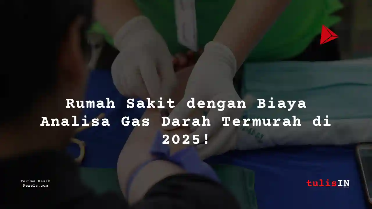 Berapa Harga Biaya Analisa Gas Darah RS St. Elisabeth Bekasi 2025?