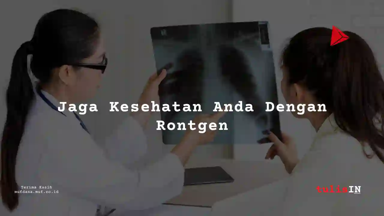 Berapa Harga Rontgen dada di Siloam Hospitals Yogyakarta?