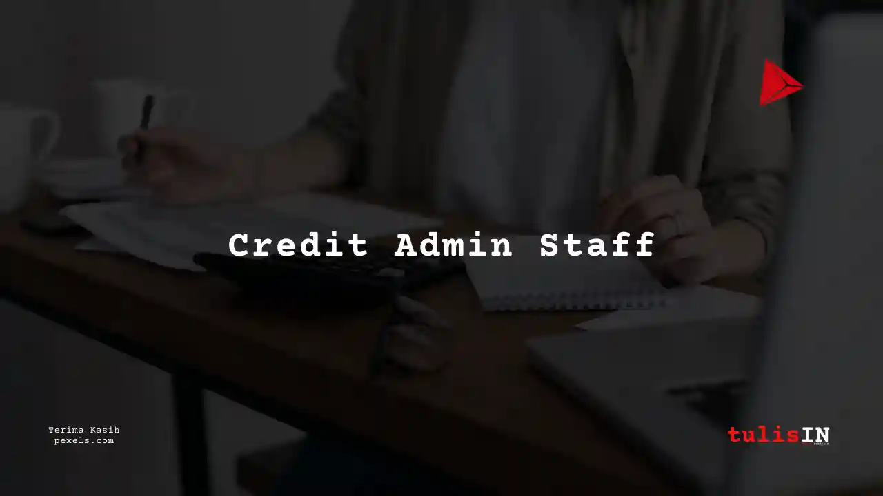 Berapa Gaji Credit Admin Staff Bank Syariah Indonesia 2025?
