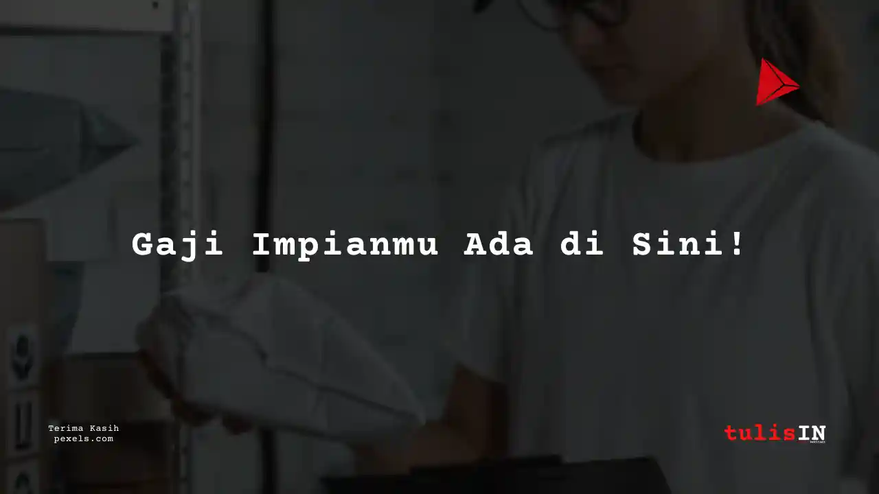 Berapa Gaji Direktur Utama Tigaraksa Satria 2025?