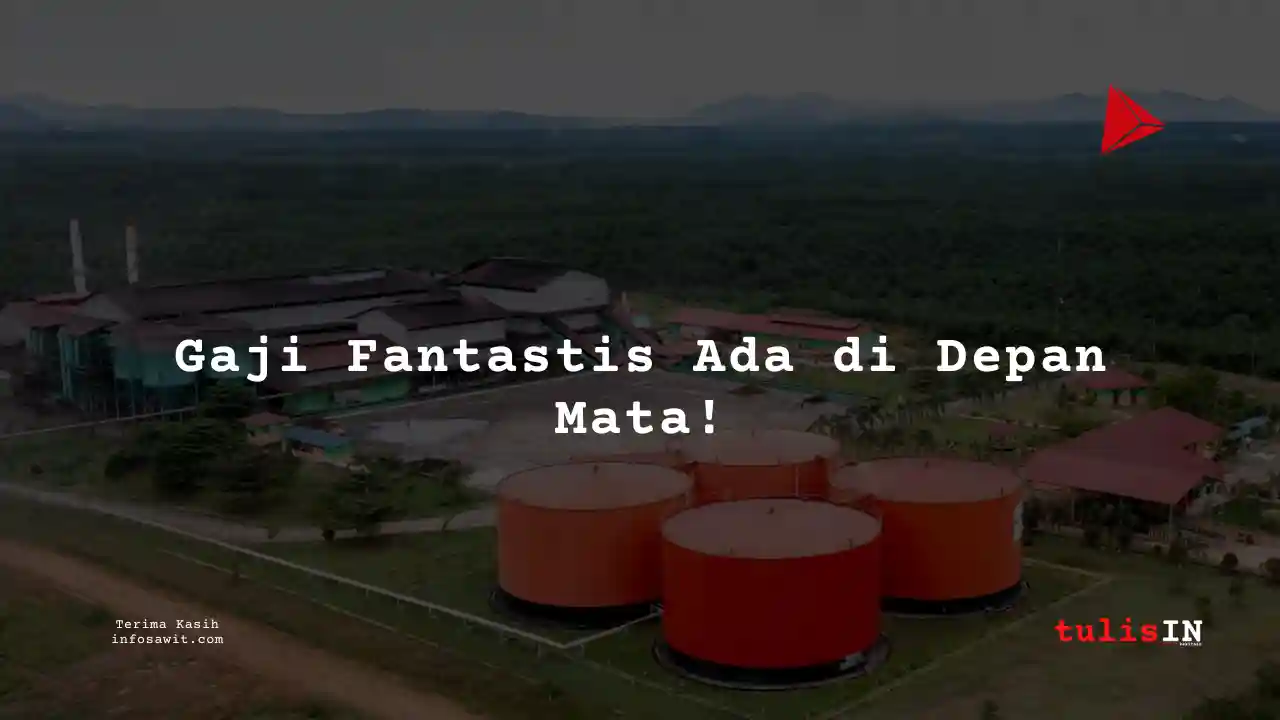 Berapa Gaji Engineering di Bumitama Agri 2024?