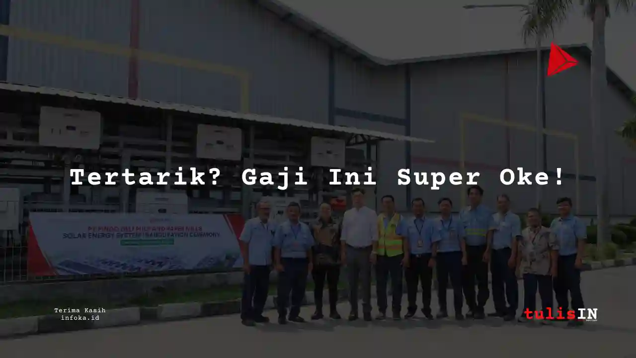 Berapa Gaji Engineering di Pindo Deli Pulp & Paper Mills 2024?