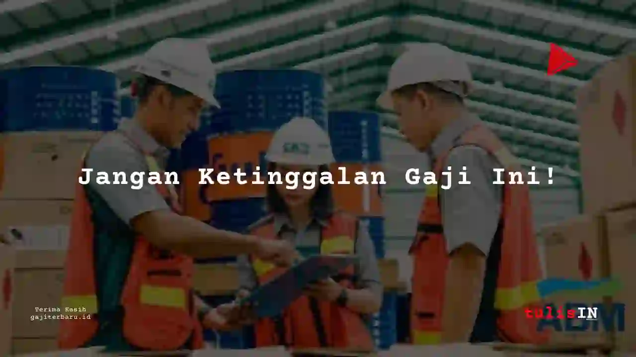 Berapa Gaji Engineer TYRE ABM Investama 2025?