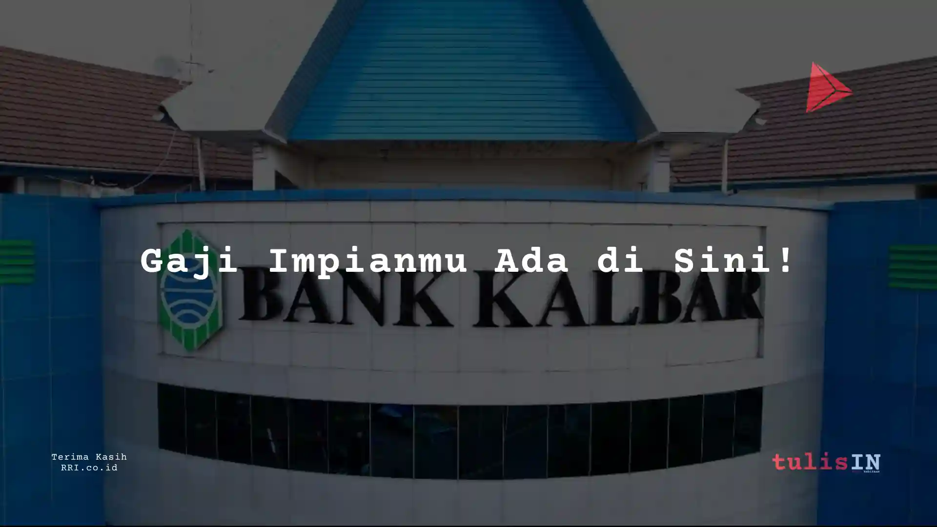 Berapa Gaji Account Officer Micro PT Bank Kalbar 2025?
