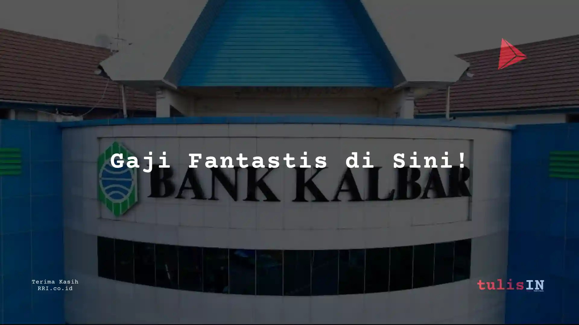 Berapa Gaji Account Staff PT Bank Kalbar 2025?