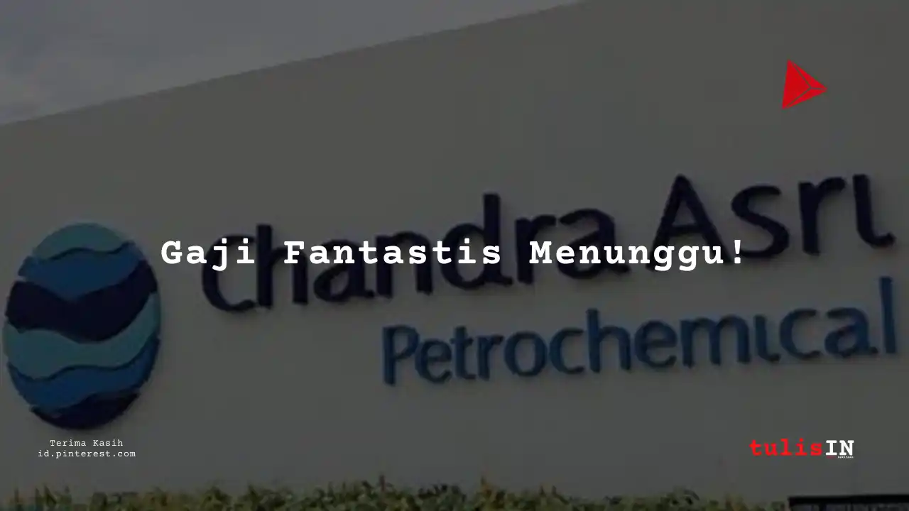 Berapa Gaji Accounting PT Chandra Asri Pacific Tbk 2025?